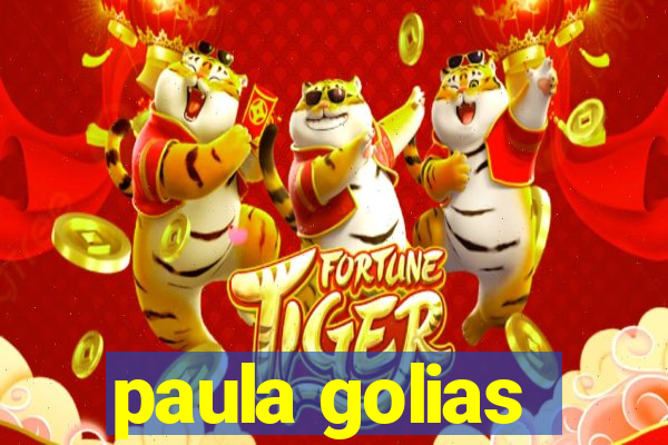 paula golias